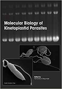 (eBook PDF)Molecular Biology of Kinetoplastid Parasites by Hemanta K. Majumder
