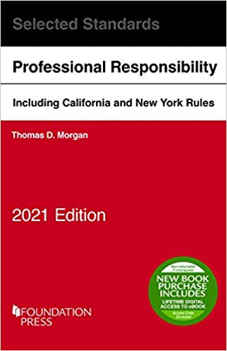 (eBook PDF)Morgan s Model Rules of Professional Conduct and Other Selected Standards Including California 2021 by Thomas D. Morgan