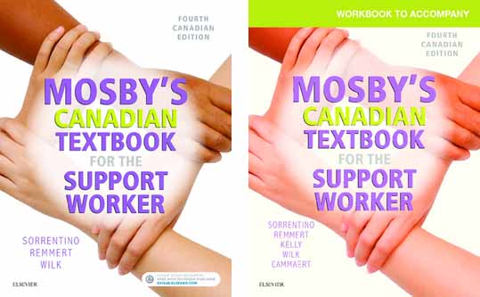 (eBook PDF)Mosby's Canadian Textbook for the Support Worker 4th Canadian Edition + Workbook by Sheila A. Sorrentino PhD RN , Leighann Remmert MS RN , Mary J. Wilk RN GNC(C) BA BScN MN
