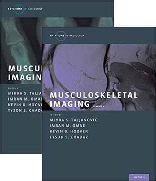 (eBook PDF)Musculoskeletal Imaging 2 Volume Set (Rotations in Radiology) by Mihra S. Taljanovic , Imran M. Omar , Kevin B. Hoover , Tyson S. Chadaz