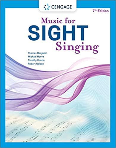 (eBook PDF)Music for Sight Singing 7th Edition by Robert S. Nelson , Thomas E. Benjamin , Michael Horvit , Timothy Koozin