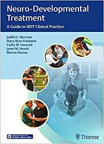 (eBook PDF)Neuro-Developmental Treatment + Videos by Judith C. Bierman , Mary Rose Franjoine , Catherine M. Hazzard , Janet Howle , Marcia Stamer