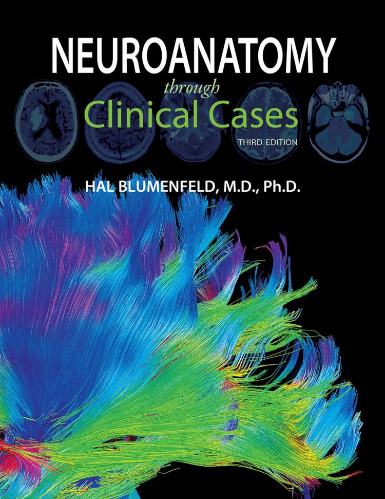 (eBook PDF)Neuroanatomy through Clinical Cases 3rd Edition by Hal Blumenfeld