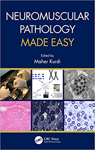 (eBook PDF)Neuromuscular Pathology Made Easy by Maher Kurdi