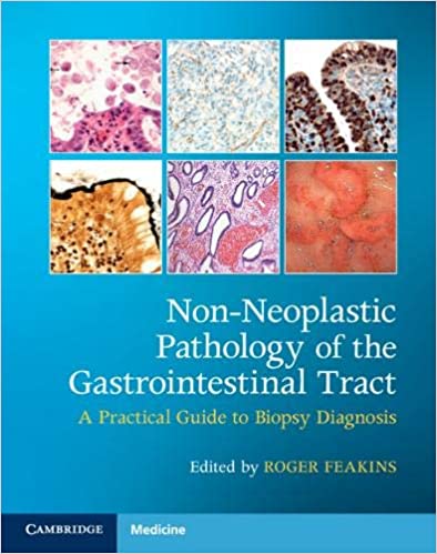(eBook PDF)Non-Neoplastic Pathology of the Gastrointestinal Tract by Roger M. Feakins