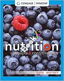 (eBook PDF)Nutrition Concepts and Controversies 15th Edition  by Frances Sizer , Eleanor Noss Whitney