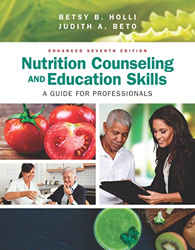(eBook PDF)Nutrition Counseling and Education Skills: A Guide for Professionals 7th Edition by Betsy Holli,Judith Beto