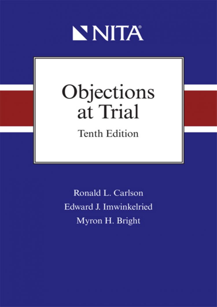 (eBook PDF)Objections at Trial (NITA) 10th by Ronald L. Carlson