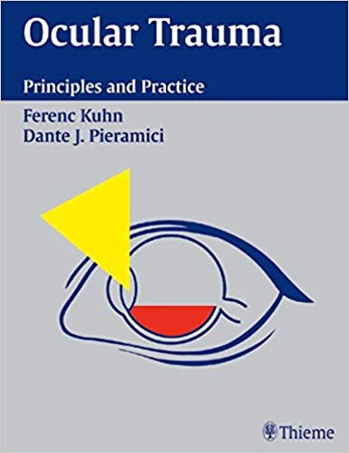 (eBook PDF)Ocular Trauma by Ferenc Kuhn , Dante J. Pieramici