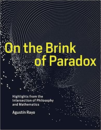 (eBook PDF)On the Brink of Paradox: Highlights from the Intersection of Philosophy and Mathematics by Agustin Rayo  The MIT Press; Illustrated Edition (9 April 2019)