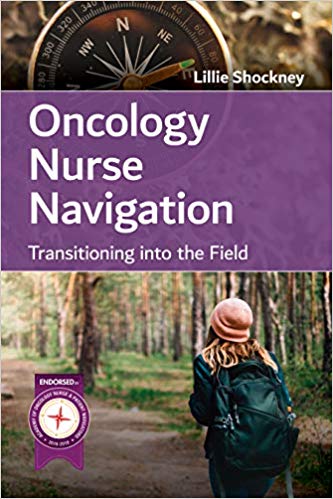 (eBook PDF)Oncology Nurse Navigation Transitioning into the Field by Lillie D. Shockney
