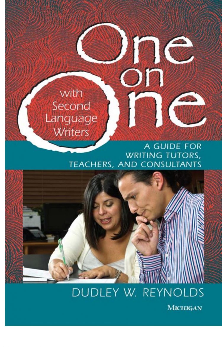 (eBook PDF)One on One with Second Language Writers by Dudley W. Reynolds