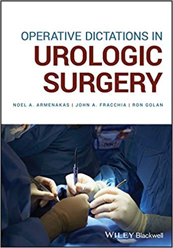 (eBook PDF)Operative Dictations in Urologic Surgery by Noel A. Armenakas , John A. Fracchia , Ron Golan
