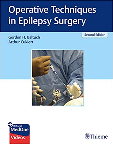 (eBook PDF)Operative Techniques In Epilepsy Surgery 2nd Edition PDF+VIDEOS by Gordon H Baltuch , Arthur Cukiert