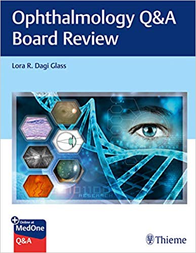 (eBook PDF)Ophthalmology Q&A Board Review by Lora Glass