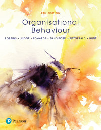 (eBook PDF)Organisational Behaviour, 9th Australia Edition  by Robbins, Stephen, P. , Judge, Timothy, A. , Marissa Edwards , Peter Sandiford , Martin Fitzgerald , James Hunt