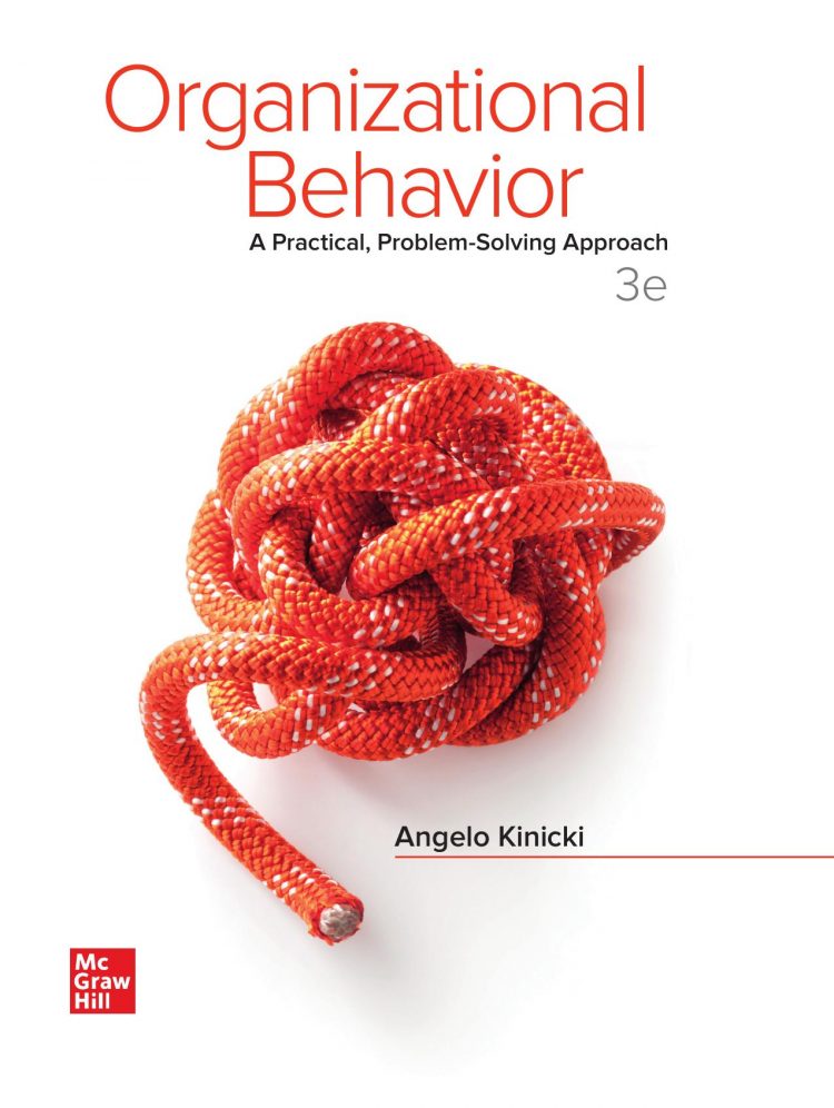 (eBook PDF)Organizational Behavior: A Practical, Problem-Solving Approach 3rd Edition by Angelo Kinicki