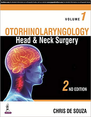 (eBook PDF)Otorhinolaryngology: Head & Neck Surgery, 2 Volume Set 2nd Editon by Chris De Souza (Su