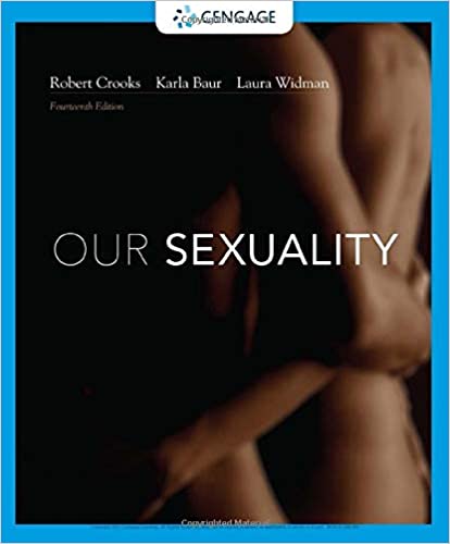 (eBook PDF)Our Sexuality, Edition 14 by Robert Crooks , Karla Baur , Laura Widman