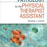 (eBook PDF)Pathology for the Physical Therapist Assistant  by Penelope J Lescher