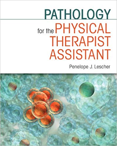 (eBook PDF)Pathology for the Physical Therapist Assistant  by Penelope J Lescher