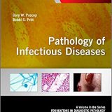 (eBook PDF)Pathology of Infectious Diseases by Gary W. Procop MD , Bobbi Pritt MD MSc (D)TMH