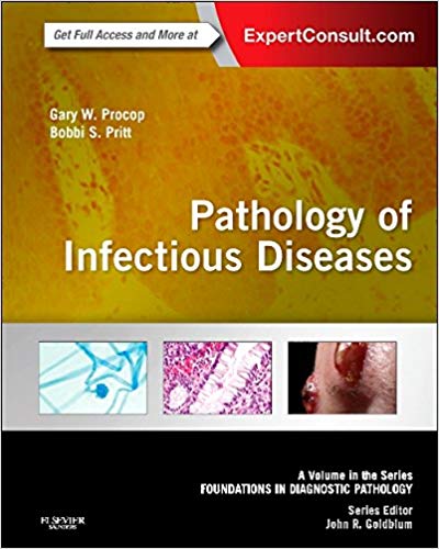 (eBook PDF)Pathology of Infectious Diseases by Gary W. Procop MD , Bobbi Pritt MD MSc (D)TMH