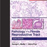 (eBook PDF)Pathology of the Female Reproductive Tract, 3e, 2014 by George L. Mutter MD , Jaime Prat MD PhD FRCPath