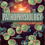 (eBook PDF)Pathophysiology: A Practical Approach, 3rd Edition by Lachel Story