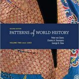 (eBook PDF)Patterns of World History, 2nd Edition Volume 2, Since 1400 with SOURCES by Peter von Sivers , Charles A. Desnoyers , George B. Stow