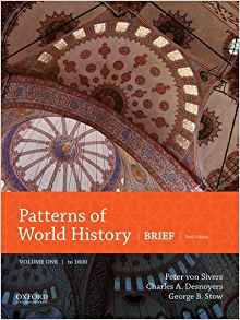 (eBook PDF)Patterns of World History, 3rd Brief Edition Volume 1  by Peter von Sivers , Charles A. Desnoyers , George B. Stowe