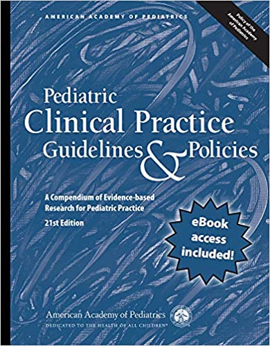(eBook PDF)Pediatric Clinical Practice Guidelines & Policies 21e by American Academy of Pediatrics (AAP)