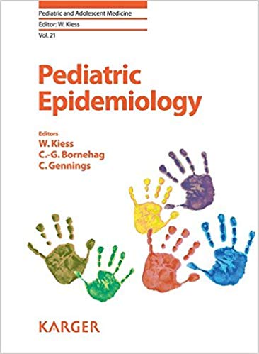 (eBook PDF)Pediatric Epidemiology  by W. Kiess (Editor, Series Editor), C.-G. Bornehag , C. Gennings