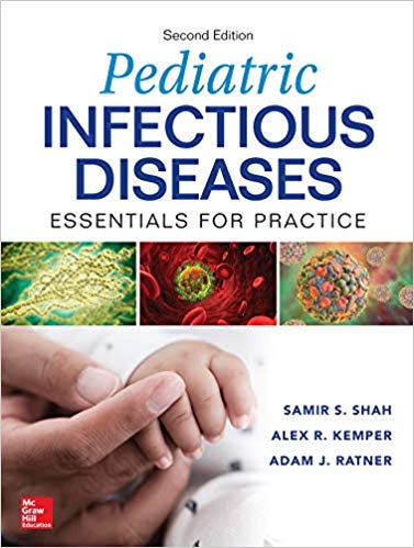 (eBook PDF)Pediatric Infectious Diseases Essentials for Practice, 2nd Edition by Samir S. Shah , Adam J. Ratner , Alex R. Kemper