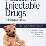 (eBook PDF)Pediatric Injectable Drugs 11th Edition by Stephanie J. Phelps;Tracy M. Hagemann;Kelley R. Lee;A. Jill Thompson