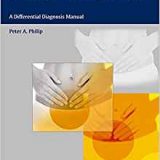 (eBook PDF)Pelvic Pain and Dysfunction - A Differential Diagnosis Manual 1st Edition by Peter A. Philip