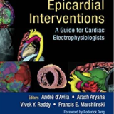 (eBook PDF)Percutaneous Epicardial Interventions: A Guide for Cardiac Electrophysiologists First Edition by Andre dAvila , Arash Aryana , Vivek Y. Reddy , Francis E. Marchlinski
