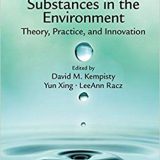 (eBook PDF)Perfluoroalkyl Substances in the Environment by David M. Kempisty , Yun Xing , LeeAnn Racz