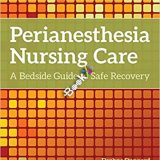 (eBook PDF)Perianesthesia Nursing Care 2nd Edition by Daphne Stannard, Dina A. Krenzischek