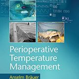 (eBook PDF)Perioperative Temperature Management by Anselm Bräuer