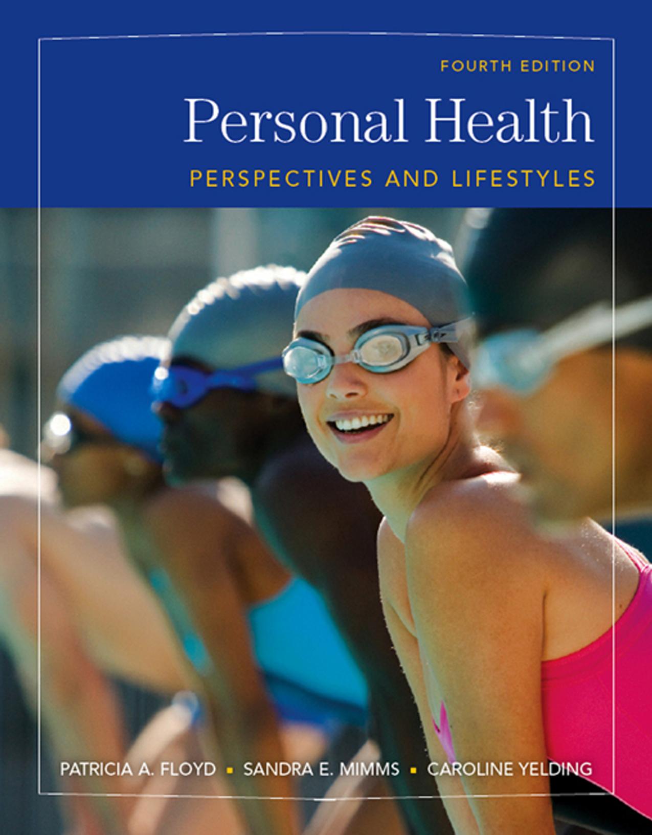 (eBook PDF)Personal Health Perspectives and Lifestyles 4th Edition by Patricia A. Floyd,Sandra E. Mimms