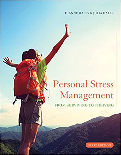 (eBook PDF)Personal Stress Management: Surviving to Thriving by Dianne Hales , Julia Hales