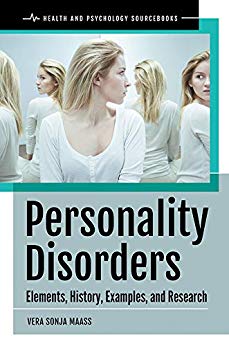 (eBook PDF)Personality Disorders Elements, History, Examples, and Research by Vera Maass