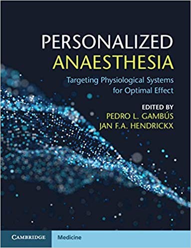 (eBook PDF)Personalized Anaesthesia Targeting Physiological Systems for Optimal Effect by Pedro L. Gambús , Jan F. A. Hendrickx
