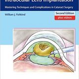 (eBook PDF)Phacoemulsification and Intraocular Lens Implantation 2nd Edition + Video by William J. Fishkind