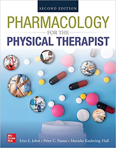 (eBook PDF)Pharmacology for the Physical Therapist Second Edition by Erin Jobst , Peter Panus , Marieke Kruidering-Hall