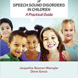 (eBook PDF)Phonological Treatment of Speech Sound Disorders in Children by Jacqueline Bauman-Waengler , Diane Garcia