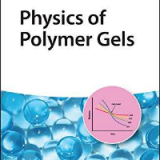 (eBook PDF)Physics of Polymer Gels by Takamasa Sakai