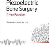 (eBook PDF)Piezoelectric Bone Surgery: A New Paradigm