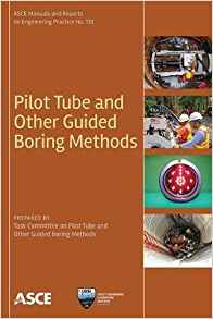 (eBook PDF)Pilot Tube and Other Guided Boring Methods by Task Committee on Pilot Tube and Other Guided Boring Methods